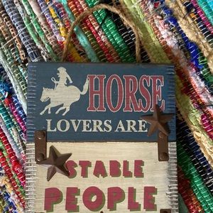 Wooden Horse Lovers Are Stable People Sign
